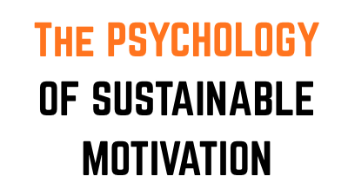 Solving the Complexity of Motivation - How to process a sustainable motivation