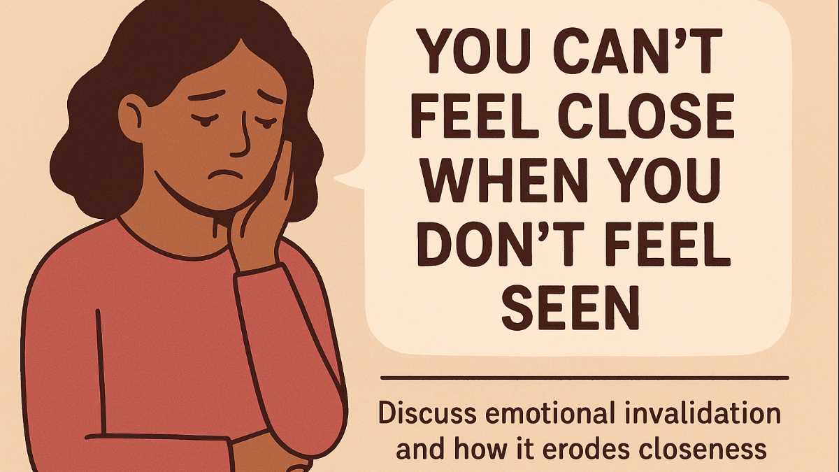 How Emotional Invalidation Silently Breaks Connection