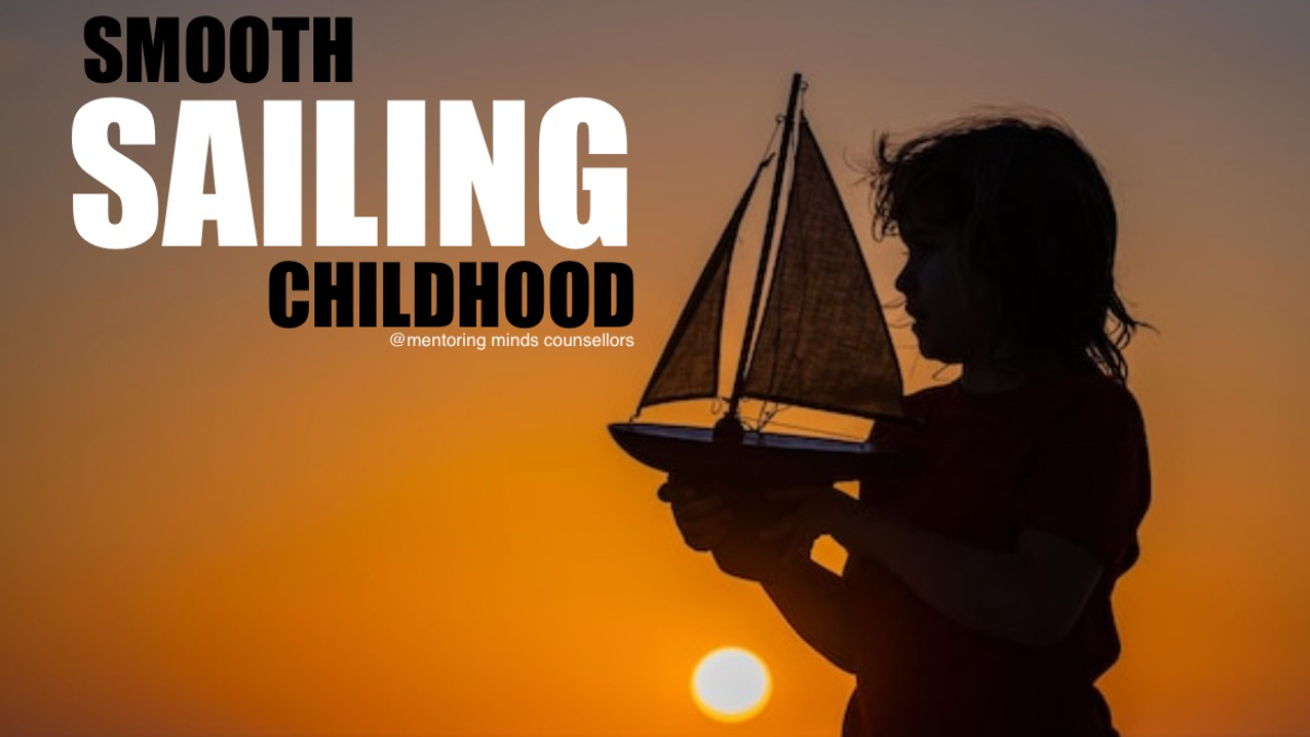 Smooth Sailing Childhood