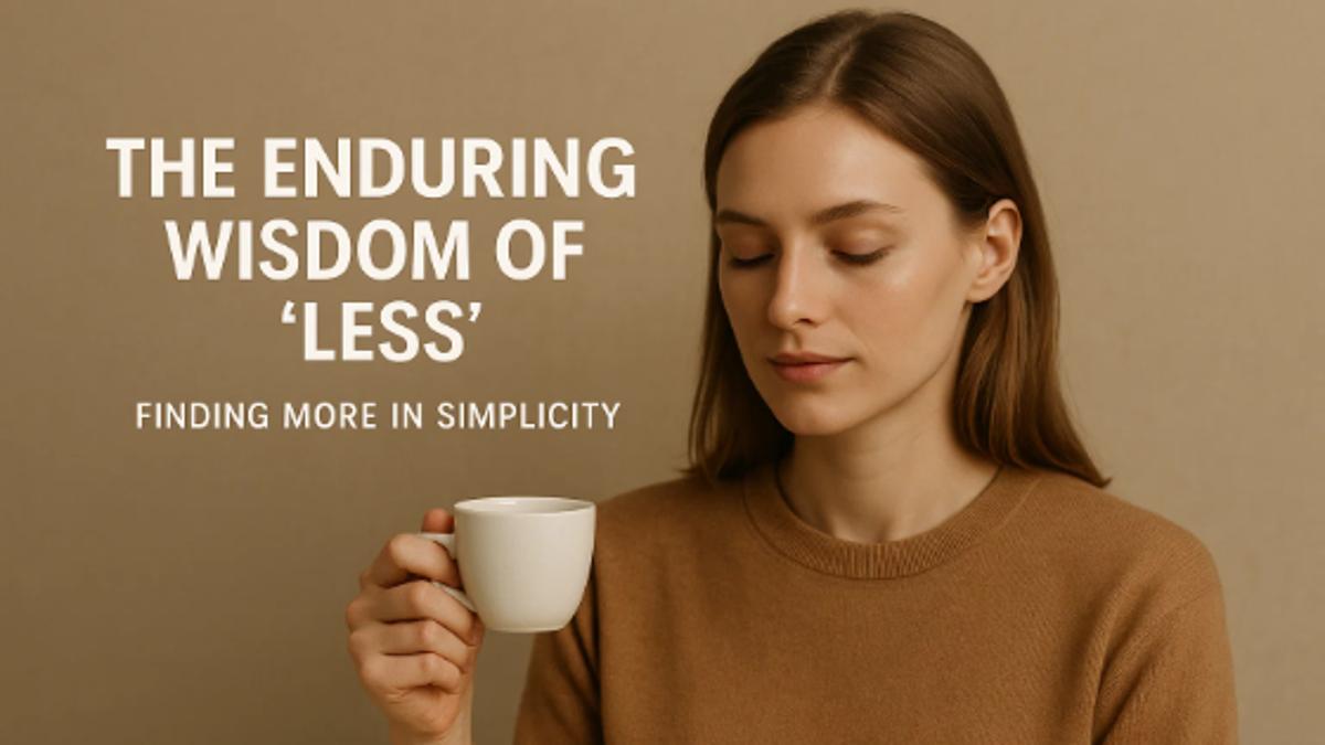 The Power of 'Less': Discover More Happiness Through Simplicity