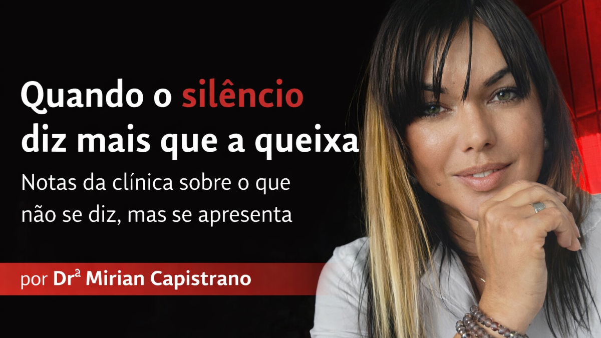 Quando o silêncio diz mais que a queixa…